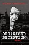 Organised Deception - My Story