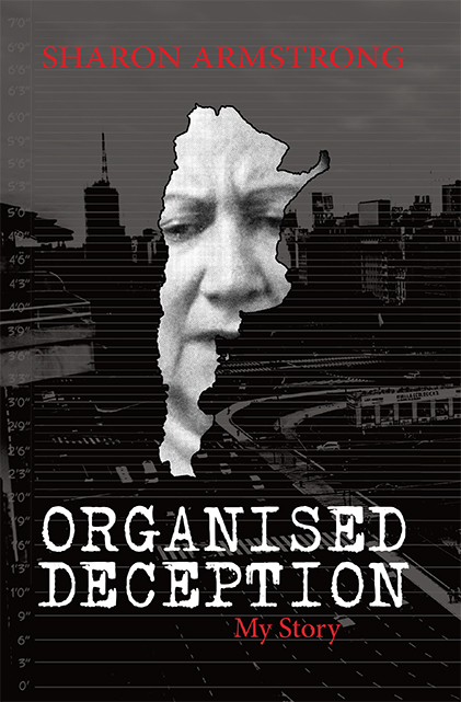 Organised Deception - My Story