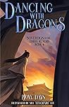 Book cover for Dancing With Dragons: Book 4 of Sovereign of the Three Realms