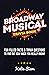 Broadway Musical Trivia Boo...