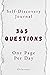 365 Questions, One Page Per Day: A One Year Self-Discovery Journal