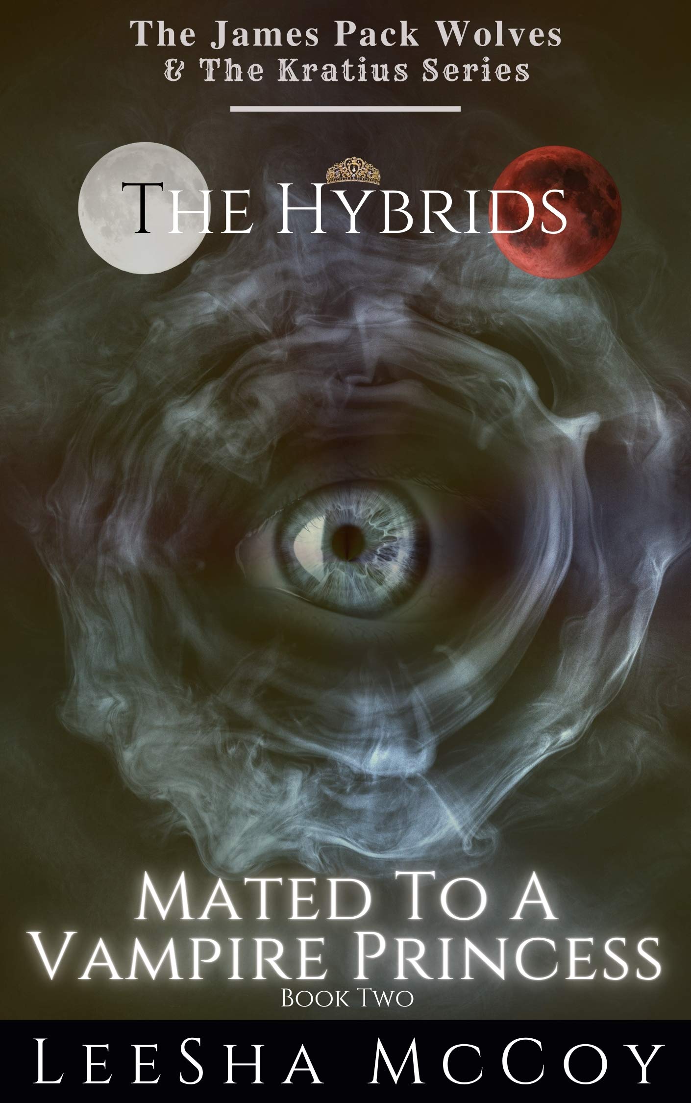 Mated To A Vampire Princess: Book Two (The Hybrids #2)