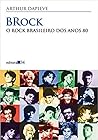Brock: O Rock Bra...