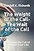 The Weight of the Call-The ...