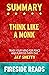 Summary of Think Like a Monk: Train Your Mind for Peace and Purpose Every Day: by Fireside Reads