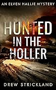 Hunted in the Holler