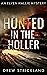 Hunted in the Holler (Sheri...