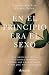 En el principio era el sexo. Los orígenes de la sexualidad moderna. Cómo nos emparejamos y por qué nos separamos