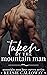 Taken By The Mountain Man
