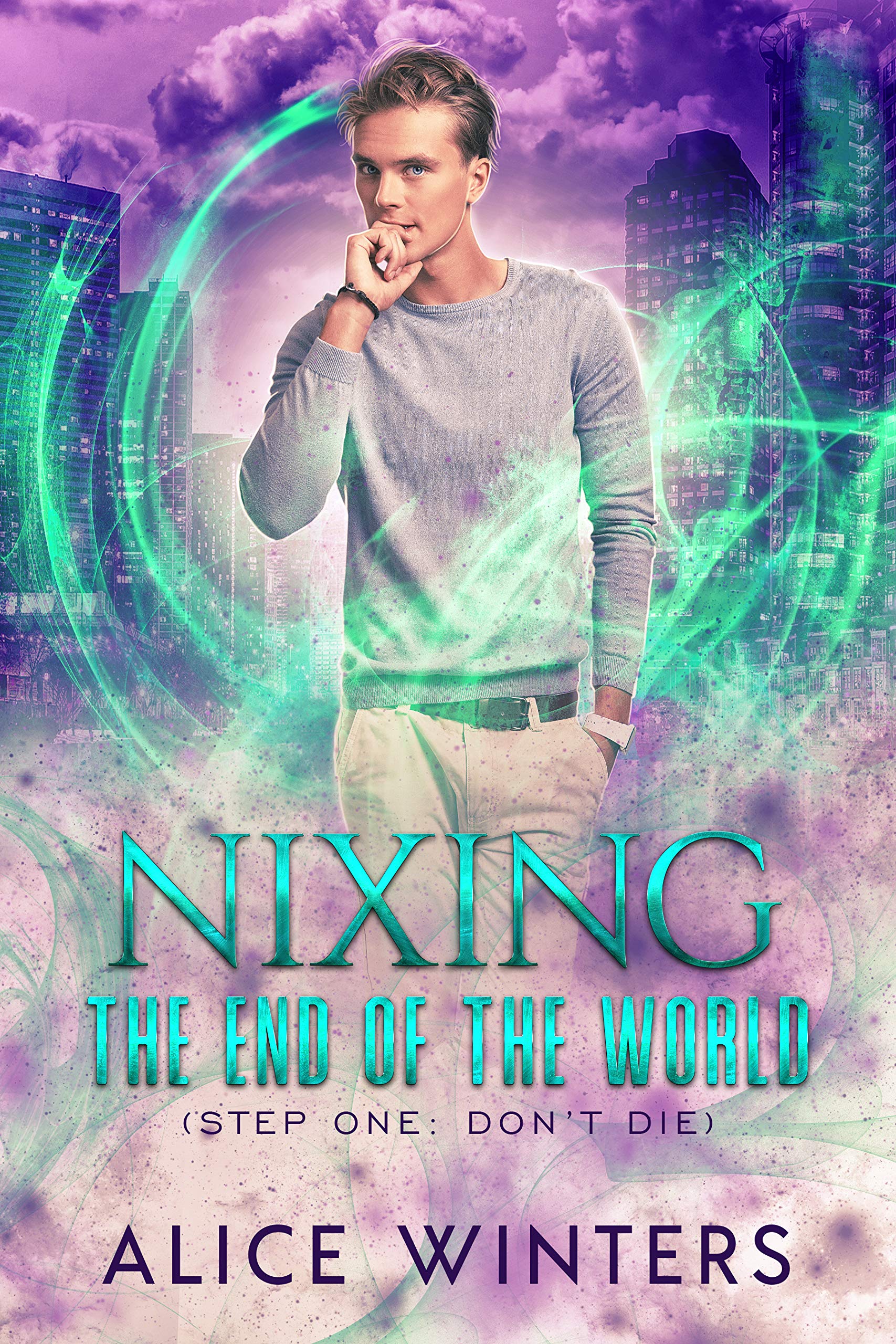 Nixing the End of the World (Phoenix's Quest, #1)