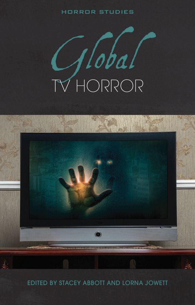 Global TV Horror (Horror Studies)