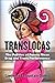 Translocas: The Politics of Puerto Rican Drag and Trans Performance (Triangulations: Lesbian/Gay/Queer/Trans Theater/Drama/Performance)