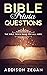 Bible Trivia Questions: The...