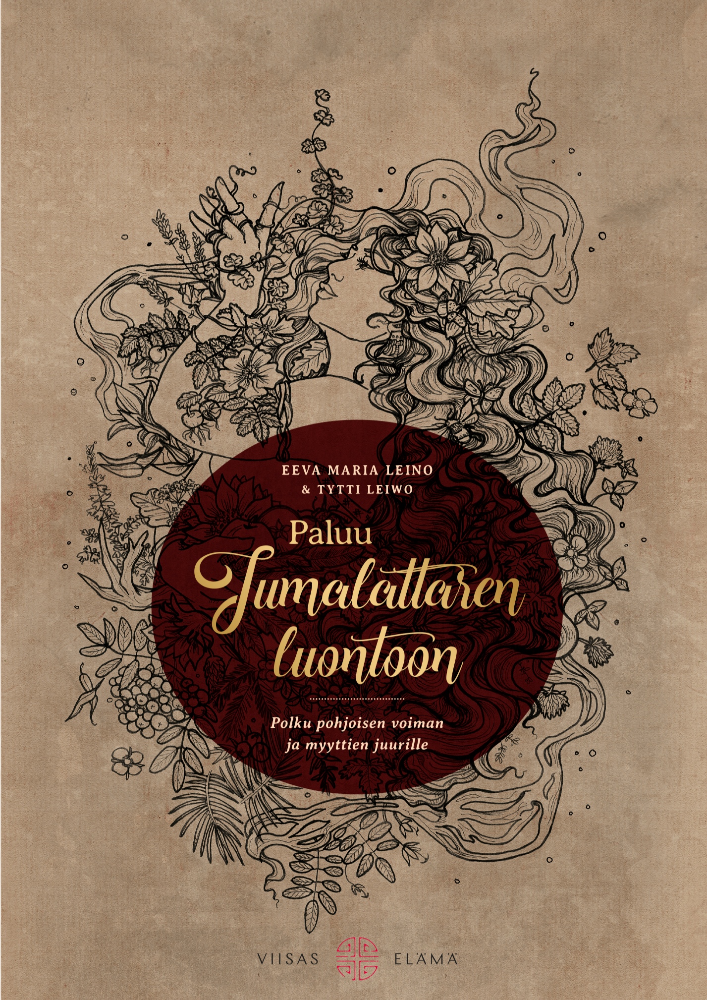 Paluu Jumalattaren luontoon — Polku pohjoisen voiman ja myyttien juurille (Hardcover)