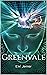Greenvale: The Nanobots of ...
