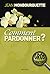 Comment pardonner?