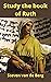 Study the book of Ruth: You...