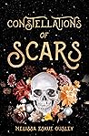 Constellations of Scars by Melissa Eskue Ousley
