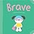 Brave