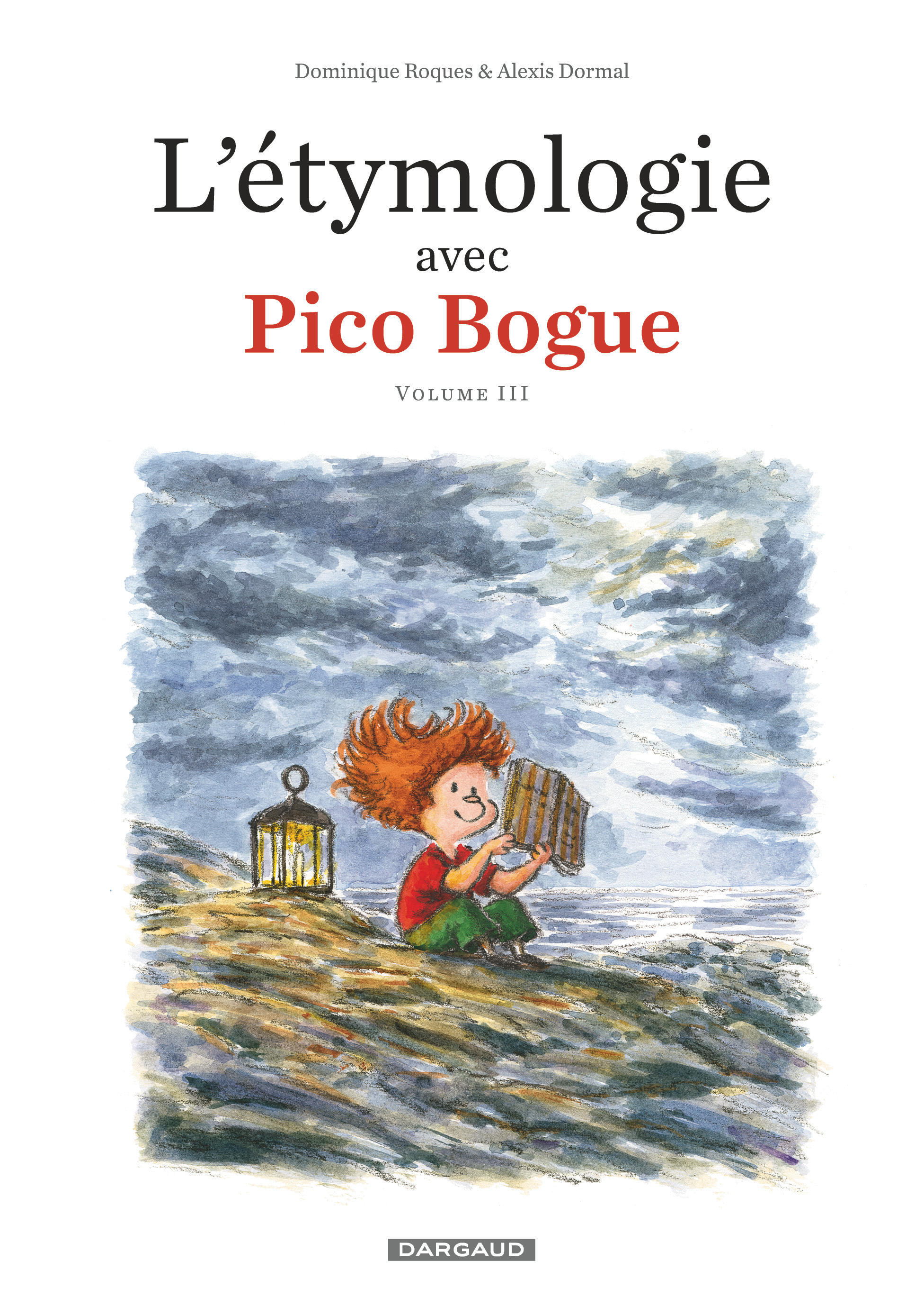 L'Étymologie avec Pico Bogue - Tome 3 (Hardcover)
