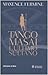 Tango Masai. L'ultimo sultano