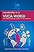 Leadership in a Vuca World by Michael Fuchs