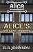 alice's First Day - Morning...