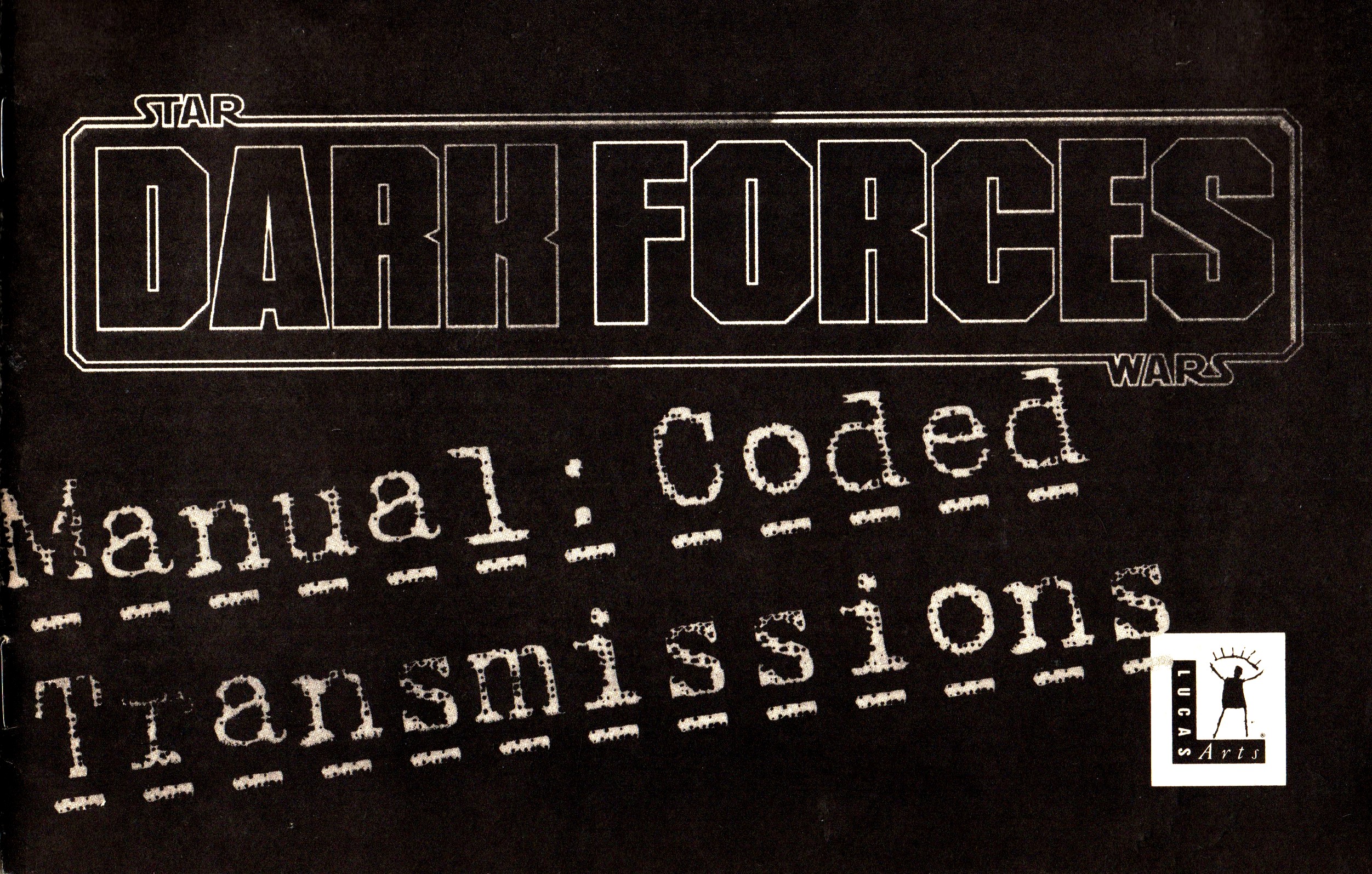 Star Wars Dark Forces Manual: Coded Transmissions (Paperback)