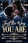 Just The Way You Are (Soulmates, #1)