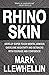 RHINO SKIN by Mark Llewhellin