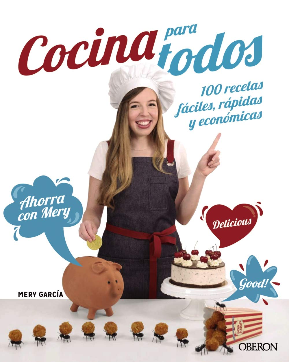 Portada de Cocina para todos: 100 recetas fáciles, rápidas y económicas, de María del Carmen García Butrón