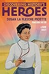 Susan La Flesche Picotte by Diane Bailey Susan La Flesche Picotte by Diane Bailey