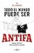 Todo el mundo puede ser antifa