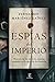 Espías del imperio
