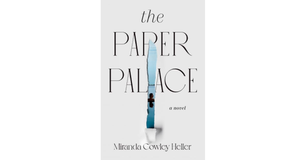 The Paper Palace by Miranda Cowley Heller