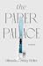 The Paper Palace