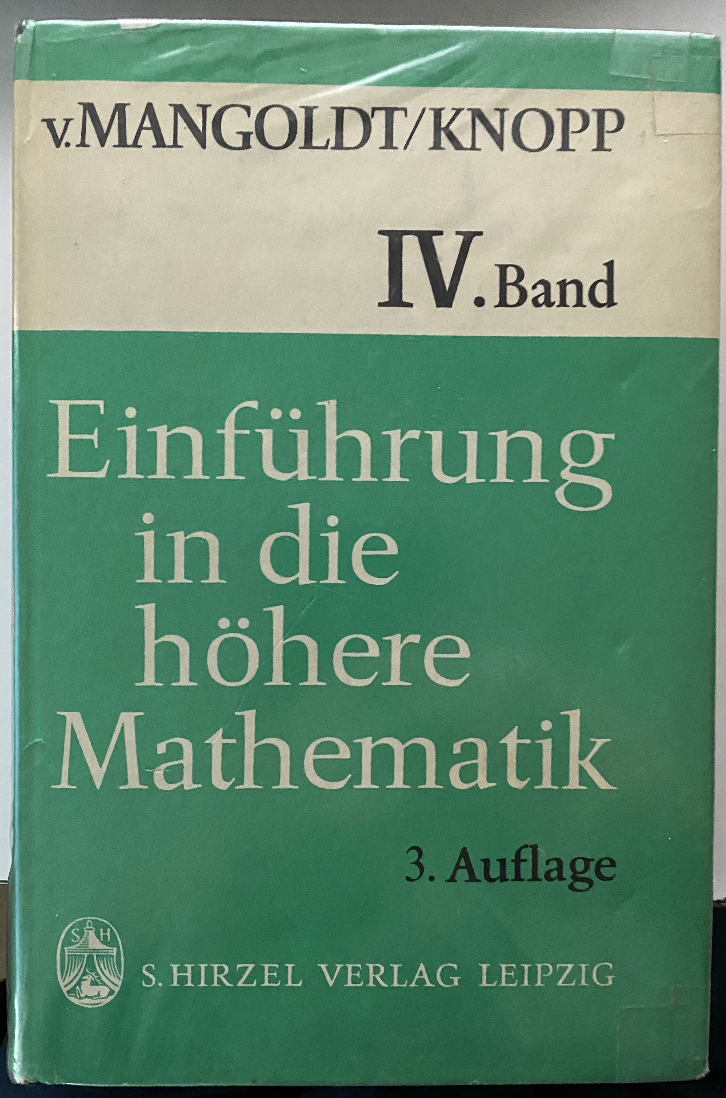 Einführung in die höhere Mathematik, 4 Bde., Bd. 4, Mengenlehre, Lebesguesches Maß und Integral, Topologische Räume, Vektorräume, Funktionalanalysis, Integralgleichungen