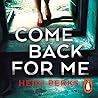 Come Back For Me by Heidi Perks