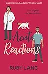 Acute Reactions by Ruby Lang
