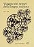 Viaggio nei tempi della lingua italiana