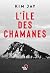 L'île des chamanes