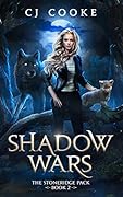Shadow Wars (The Stoneridge Pack, #2)