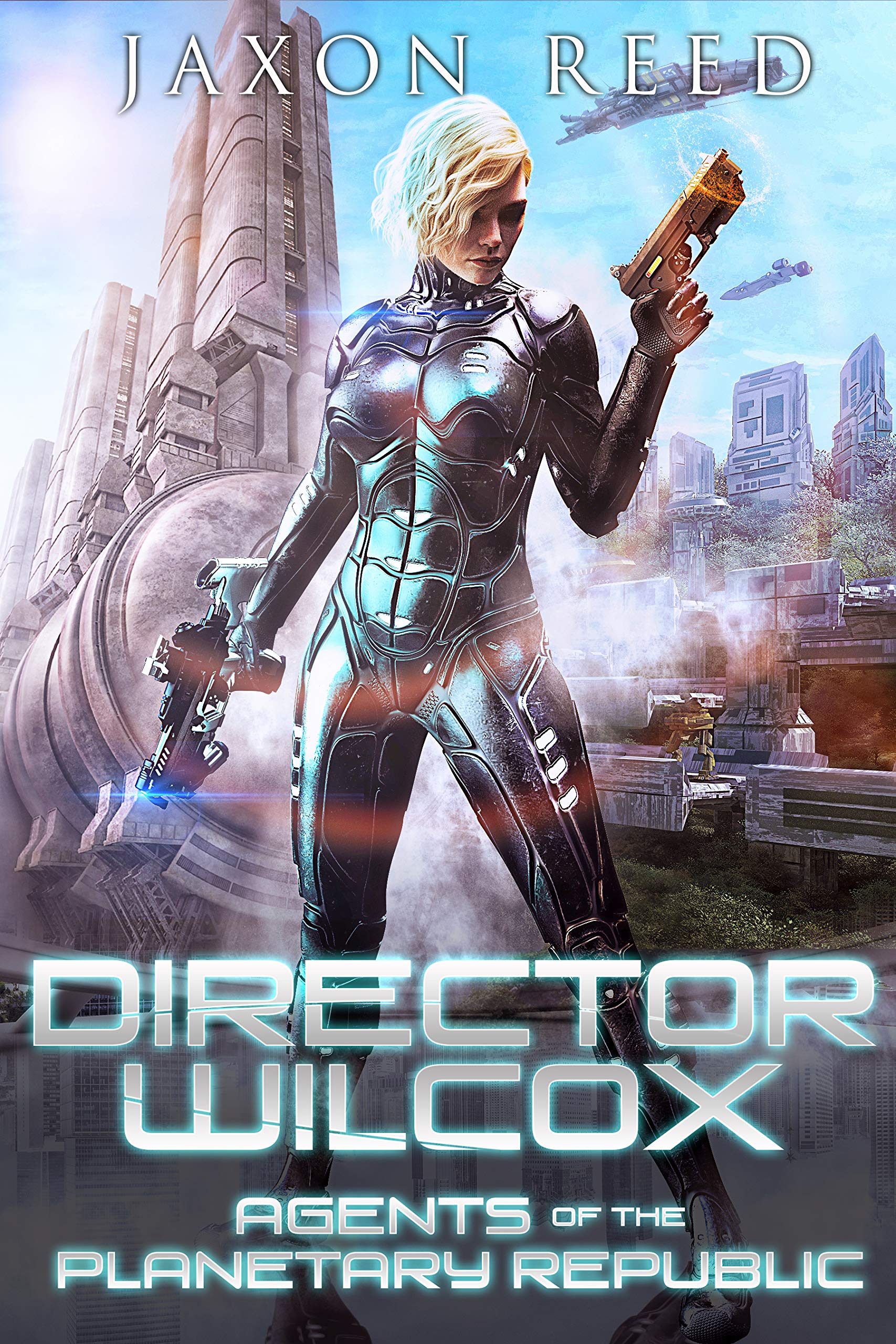 Director Wilcox (Agents of the Planetary Republic #10)