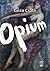 Opium