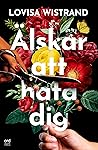 Älskar att hata dig