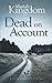 Dead on Account by Mariah Kingdom