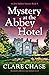 Mystery at the Abbey Hotel (Eve Mallow Mystery #5)