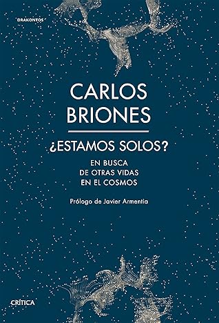 ¿Estamos solos?: En busca de otras vidas en el cosmos