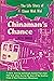 Chinaman's Chance the Life Story of Elmer Wok Wai (Feuding Tongs of San Francisco's Chinatown and Time in San Quentin)