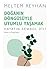 Doğanın Döngüsüyle Uyumlu Yaşamak by Meltem Reyhan